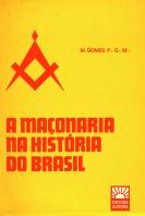A Maonaria na Histria do Brasil