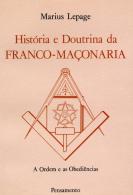 Histria e Doutrina da Franco - Maonaria